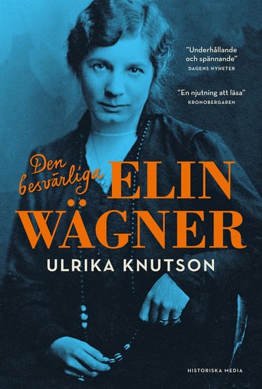 Den besvrliga Elin Wgner (inbunden)