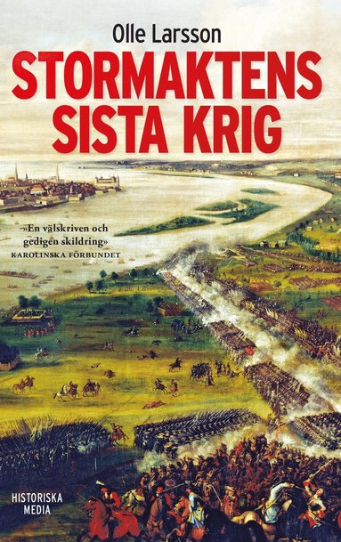 Stormaktens sista krig : Sverige och stora nordiska kriget 1700-1721 (pocket)