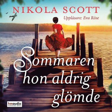 Sommaren hon aldrig gl�mde (ljudbok)