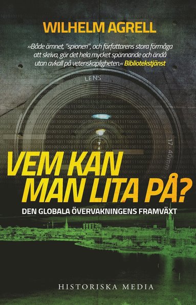 Vem kan man lita p? : den globala vervakningens framvxt (inbunden)