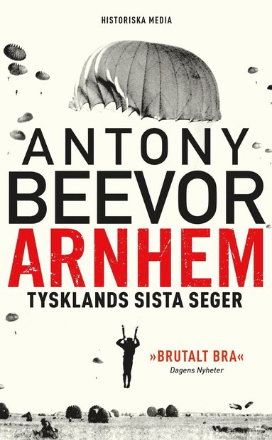 Arnhem : Tysklands sista seger (pocket)