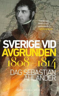 Sverige vid avgrunden 1808-1814 (pocket)