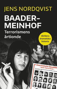 Baader-Meinhof : terrorismens årtionde (häftad)