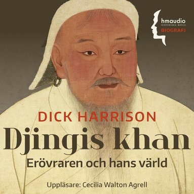 Djingis khan : ervraren och hans vrld (ljudbok)