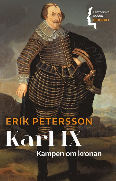 Karl IX : kampen om kronan (ljudbok)
