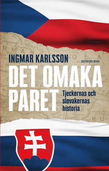 Det omaka paret : tjeckernas och slovakernas historia (pocket)