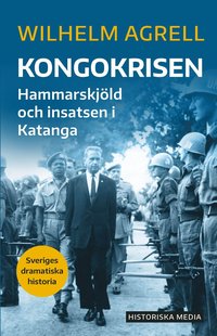 Kongokrisen : Hammarskjöld och insatsen i Katanga (häftad)