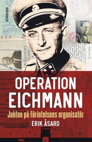 Operation Eichmann : jakten p Frintelsens organisatr (inbunden)