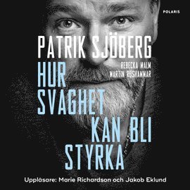 Hur svaghet kan bli styrka (inbunden)