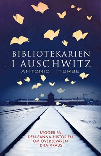 Bibliotekarien i Auschwitz (inbunden)