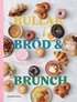 Bullar, brd & brunch