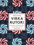 Virka rutor : magiska m�nster f�r plagg och prylar