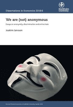 We are (not) anonymous : essays on anonymity, discrimination and online hate (inbunden)
