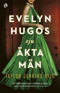 Evelyn Hugos sju Ã¤kta mÃ¤n (inbunden)