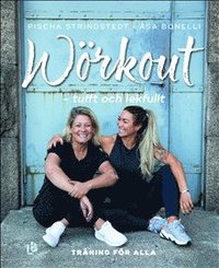 Wrkout - tufft och lekfullt : trningsboken fr alla (kartonnage)