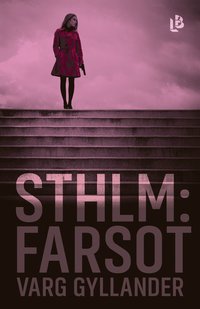 Sthlm: Farsot (NOCC, del 2) (e-bok)