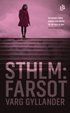 Sthlm: Farsot