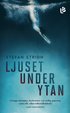 Ljuset under ytan