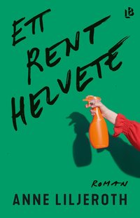 Ett rent helvete (inbunden)