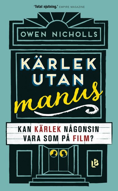 Krlek utan manus : kan krlek ngonsin vara som p film? (pocket)