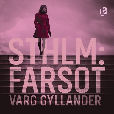 Sthlm: Farsot (ljudbok)