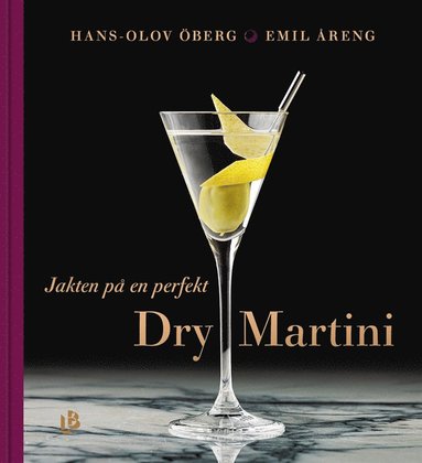 Jakten p en perfekt Dry Martini (kartonnage)