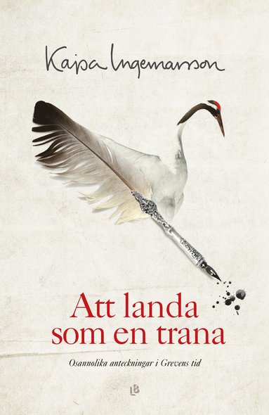 Att landa som en trana (inbunden)