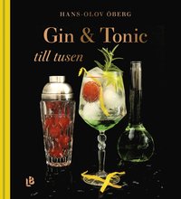 Gin & Tonic till tusen (inbunden)