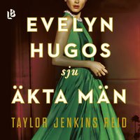 Evelyn Hugos sju kta mn (ljudbok)