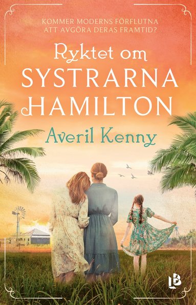 Ryktet om systrarna Hamilton (inbunden)