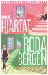 Med hjrtat i Rda bergen