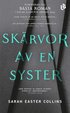 Sk�rvor av en syster