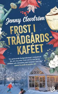 Omslag: Frost i trädgårdskaféet