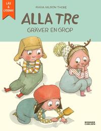 Taiprecgare: Alla tre gräver en grop Maria Nilsson Thore pdf