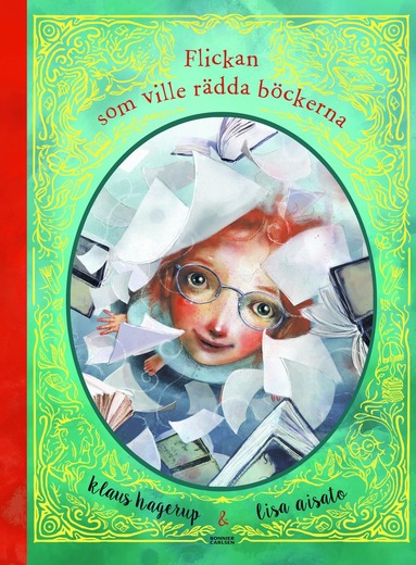 Flickan som ville r�dda b�ckerna (inbunden)