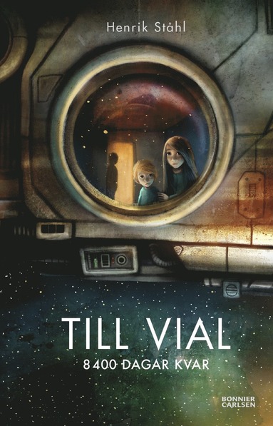 Till Vial : 8400 dagar kvar (inbunden)