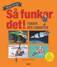 Omslag för Så funkar det! - Fordon och farkoster