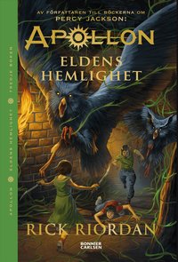 Eldens hemlighet - Rick Riordan - Häftad (9789178032709)  Bokus