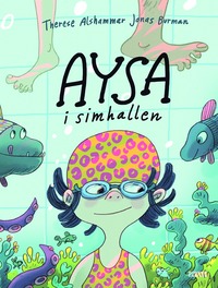 Aysa i simhallen (inbunden)