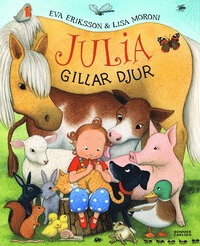 Julia gillar djur (inbunden)