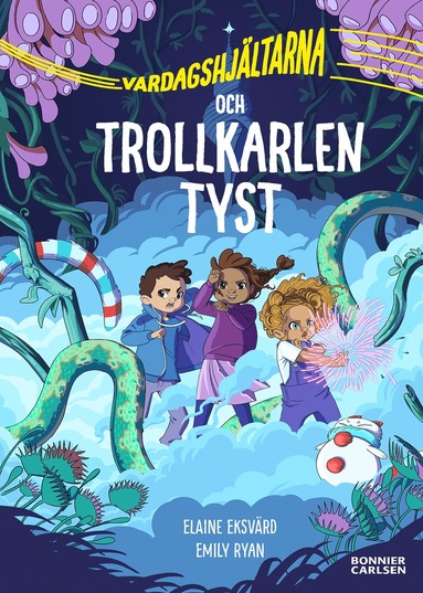 Vardagshj�ltarna och Trollkarlen Tyst (inbunden)