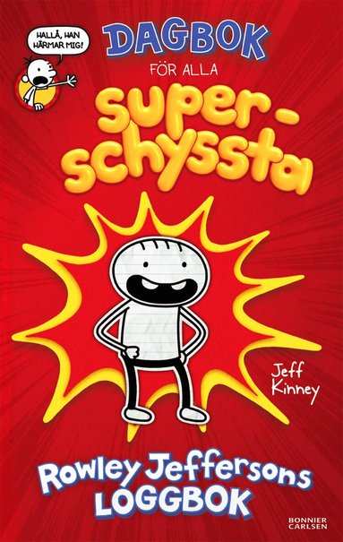 Dagbok för alla superschyssta: Rowley Jeffersons loggbok