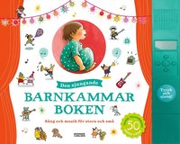Omslag: Den sjungande barnkammarboken