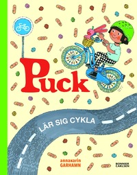 Puck lär sig cykla (inbunden)