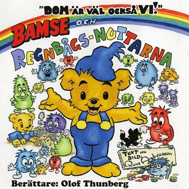 Bamse och regnb�gsnuttarna (h�ftad)