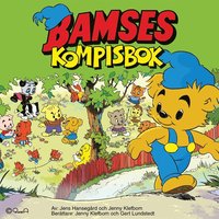 Bamses Kompisbok : sagor och tips om att vara kompisar (ljudbok)