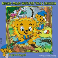 Nalle-Maja hjälper till i skogen (ljudbok)