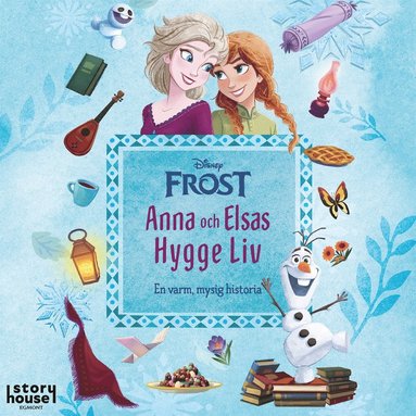Anna och Elsas hygge liv. En varm och mysig historia (ljudbok)