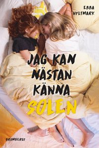 Jag kan nÃ¤stan kÃ¤nna solen (inbunden)