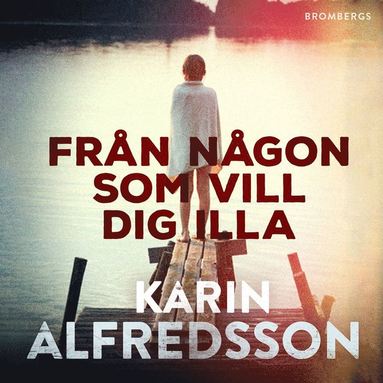 Frn ngon som vill dig illa (e-bok)